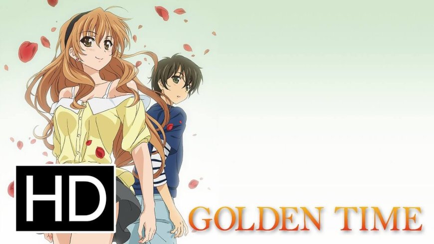 6. Golden Time