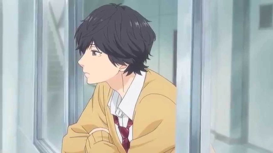 Ao Haru Ride Benzeri Animeler! 12 Harika Anime Önerisi!