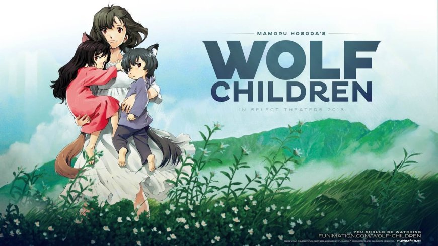 11. Wolf Children (Ookami Kodomo no Ame to Yuki, 2012)