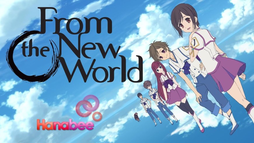 8. From the New World (Shinsekai Yori)