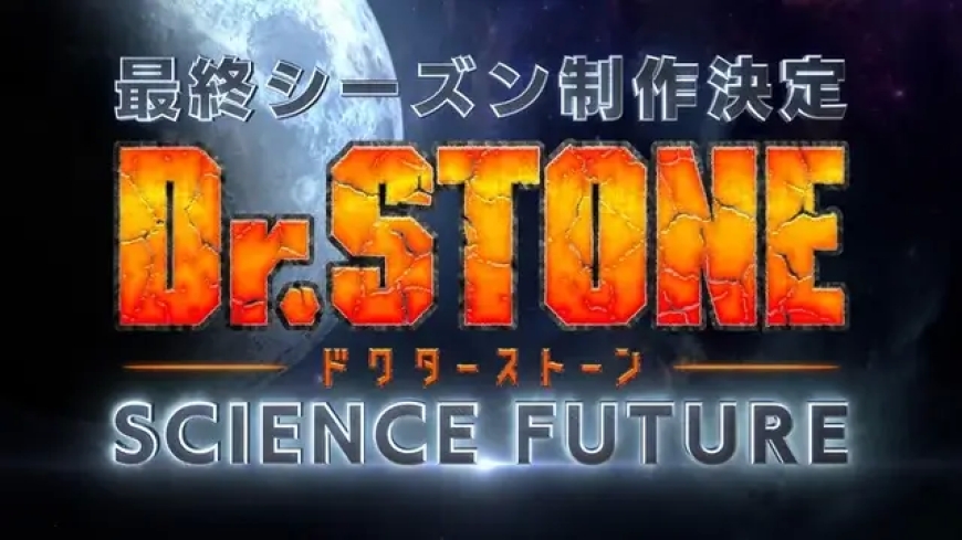 Dr. Stone: Science Future